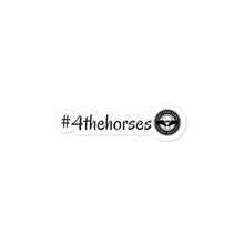 Load image into Gallery viewer, #4thehorses Vinyl Sticker