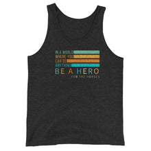 Load image into Gallery viewer, Be a HERO Unisex Tank Top