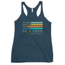 Load image into Gallery viewer, Be a HERO Racerback Tank